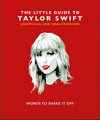 Taylor Swift kis könyve - The Little Book of Taylor Swift