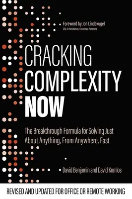 A komplexitás feltörése most: Az áttörő formula szinte bármi gyors megoldásához - Cracking Complexity Now: The Breakthrough Formula for Solving Just about Anything Fast