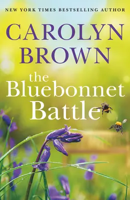 A Bluebonnet Battle - The Bluebonnet Battle