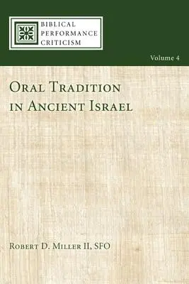 Szóbeli hagyomány az ókori Izraelben - Oral Tradition in Ancient Israel