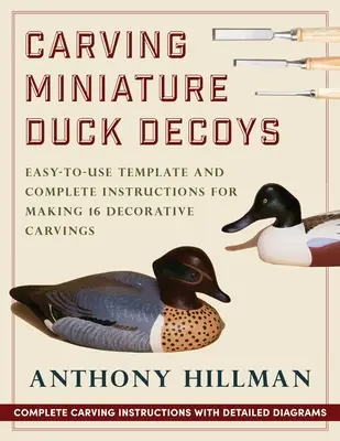 Miniatűr kacsacsalétek faragása - Carving Miniature Duck Decoys