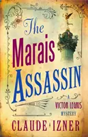 Marais bérgyilkos: Victor Legris 4. kötet - Marais Assassin: Victor Legris Bk 4