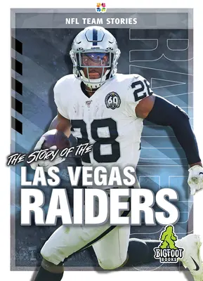 A Las Vegas Raiders története - The Story of the Las Vegas Raiders