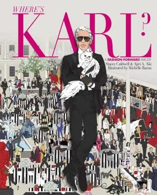 Hol van Karl? A Fashion-Forward paródia - Where's Karl?: A Fashion-Forward Parody