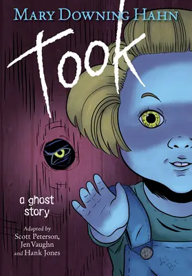 Vett grafikus regény: A Ghost Story - Took Graphic Novel: A Ghost Story