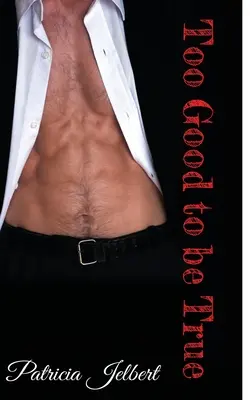 Túl jó, hogy igaz legyen - Too Good to be True