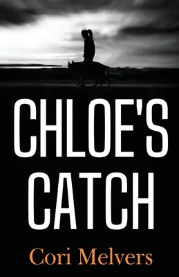 Chloe fogása - Chloe's Catch