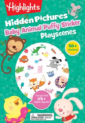 Babaállatok rejtett képei Pufi matricás játékszcénák - Baby Animal Hidden Pictures Puffy Sticker Playscenes