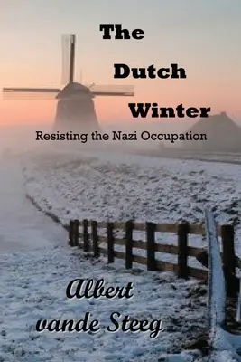 A holland tél - The Dutch Winter