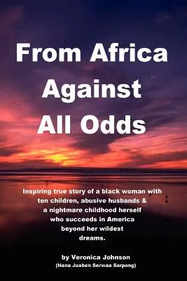 Afrikából minden esély ellenére - From Africa Against All Odds