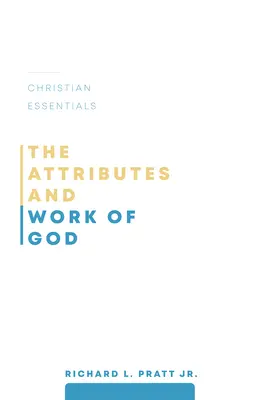 Isten tulajdonságai és munkája - The Attributes and Work of God