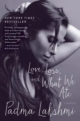 Szerelem, veszteség és amit ettünk: Egy emlékirat - Love, Loss, and What We Ate: A Memoir