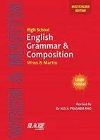 KÖZÉPISKOLAI ANGOL NYELVTAN ÉS KOMPOZÍCIÓ - HIGH SCHOOL ENGLISH GRAMMAR AND COMPOSI