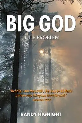 Nagy Isten, kis probléma - Big God, Little Problem