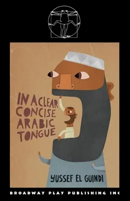 Egy tiszta tömör arab nyelven - In a Clear Concise Arabic Tongue