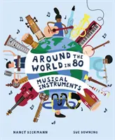 A világ körül 80 hangszerben - Around the World in 80 Musical Instruments