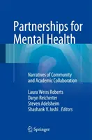 Partnerségek a mentális egészségért: A közösségi és akadémiai együttműködés történetei - Partnerships for Mental Health: Narratives of Community and Academic Collaboration