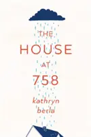 A 758-as ház - The House at 758