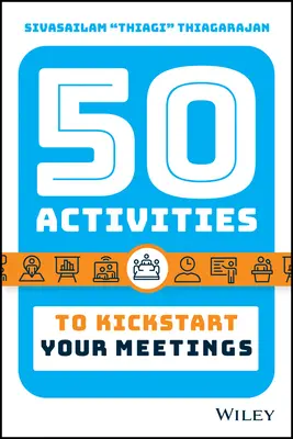 50 tevékenység a megbeszélések beindításához - 50 Activities to Kickstart Your Meetings