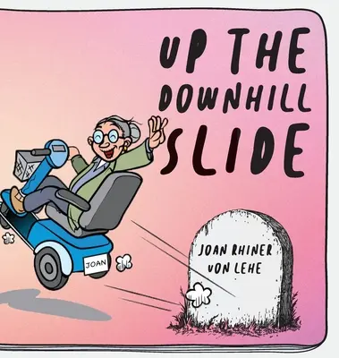 Fel a lejtőn - Up the Downhill Slide