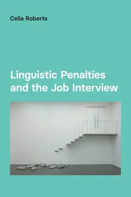 Nyelvi büntetések és az állásinterjú - Linguistic Penalties and the Job Interview