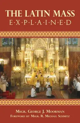 A latin mise magyarázata - The Latin Mass Explained