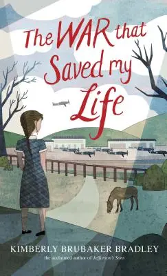 A háború, amely megmentette az életemet - The War That Saved My Life