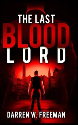 The Last Blood Lord