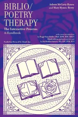 Biblio/Poetry Therapy: The Interactive Process: Kézikönyv - Biblio/Poetry Therapy: The Interactive Process: A Handbook