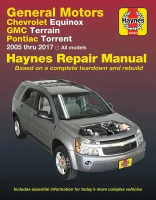 Chevrolet Equinox 2005 Thru 2017, GMC Terrain 2010 Thru 2017 & Pontiac Torrent 2005 Thru 2009 Haynes Javítási Kézikönyv - Chevrolet Equinox 2005 Thru 2017, GMC Terrain 2010 Thru 2017 & Pontiac Torrent 2005 Thru 2009 Haynes Repair Manual