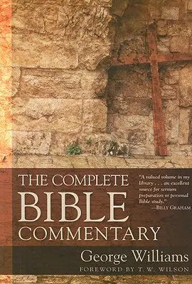 A teljes Biblia-kommentár - The Complete Bible Commentary