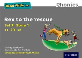 Read Write Inc. Phonics: Rex a megmentőhöz 1. mesekönyv - Read Write Inc. Phonics: Grey Set 7 Storybook 1 Rex to the Rescue