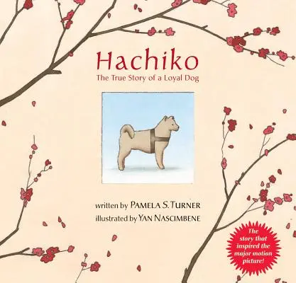 Hachiko: Egy hűséges kutya igaz története - Hachiko: The True Story of a Loyal Dog