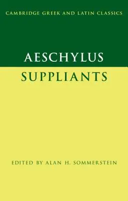 Aiszkhülosz: Suppliants - Aeschylus: Suppliants