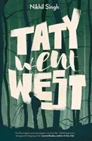 Taty nyugatra ment - Taty Went West