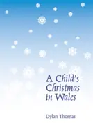 Egy gyermek karácsonya Walesben - A Child's Christmas in Wales