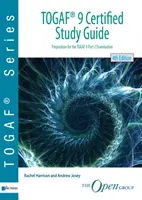 Togaf (R) 9 tanúsított tanulmányi útmutató - Togaf (R) 9 Certified Study Guide