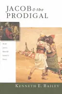 Jákob és a tékozló: Hogyan mesélte újra Jézus Izrael történetét? - Jacob & the Prodigal: How Jesus Retold Israel's Story