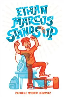 Ethan Marcus feláll - Ethan Marcus Stands Up