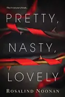 Csinos, csúnya, kedves - Pretty, Nasty, Lovely