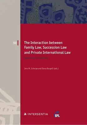 A családjog, az öröklési jog és a nemzetközi magánjog kölcsönhatása, 50: Alkalmazkodás a változásokhoz - The Interaction Between Family Law, Succession Law and Private International Law, 50: Adapting to Change