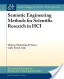 Szemiotikai mérnöki módszerek a Hci tudományos kutatásához - Semiotic Engineering Methods for Scientific Research in Hci