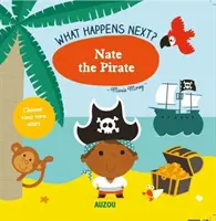 Mi történik ezután?: Nate, a kalóz - What Happens Next?: Nate the Pirate