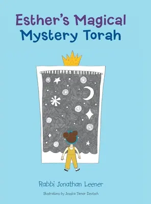 Esther varázslatos rejtélyes tórája - Esther's Magical Mystery Torah