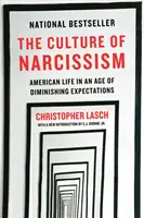 A nárcizmus kultúrája: Az amerikai élet a csökkenő elvárások korában - The Culture of Narcissism: American Life in an Age of Diminishing Expectations