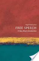 Szabad beszéd: A Very Short Introduction - Free Speech: A Very Short Introduction