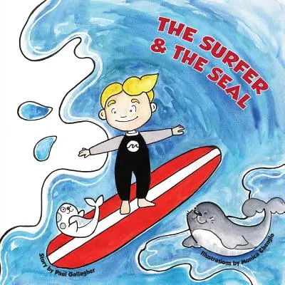 A szörfös és a fóka - The Surfer & the Seal