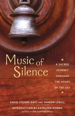 A csend zenéje: Szakrális utazás a nap óráin át - Music of Silence: A Sacred Journey Through the Hours of the Day