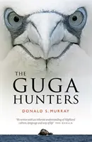 Guga Vadászok - Guga Hunters