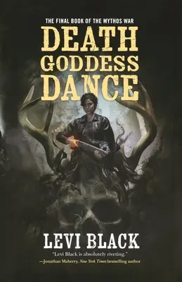 A halál istennő tánca: A mítoszok háborúja, 3. könyv - Death Goddess Dance: The Mythos War, Book 3